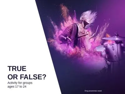 TRUE  OR FALSE? Activity for groups