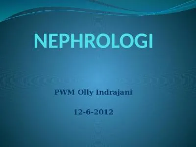 NEPHROLOGI PWM  Olly   Indrajani