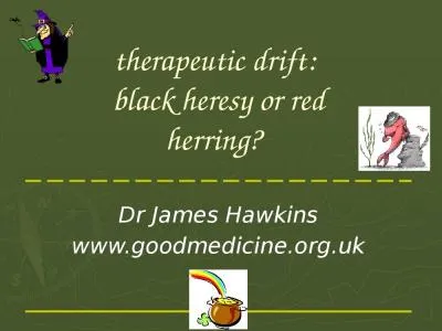 therapeutic drift:  black heresy or red herring?