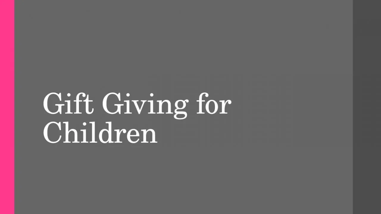 PPT-Gift Giving for Children