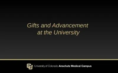 Gifts and Advancement  at the University