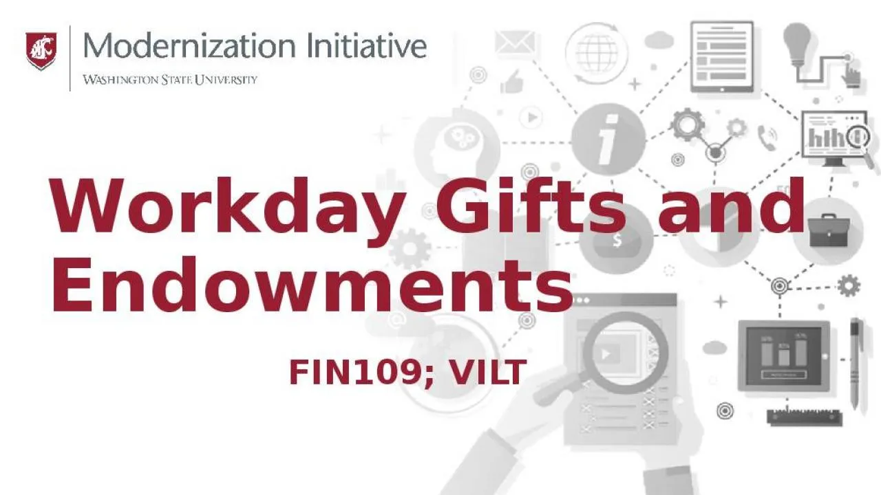 PPT-Workday Gifts and Endowments