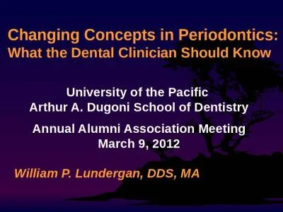 Changing Concepts in Periodontics: