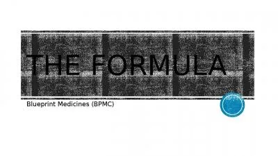 The formula Blueprint Medicines (BPMC)