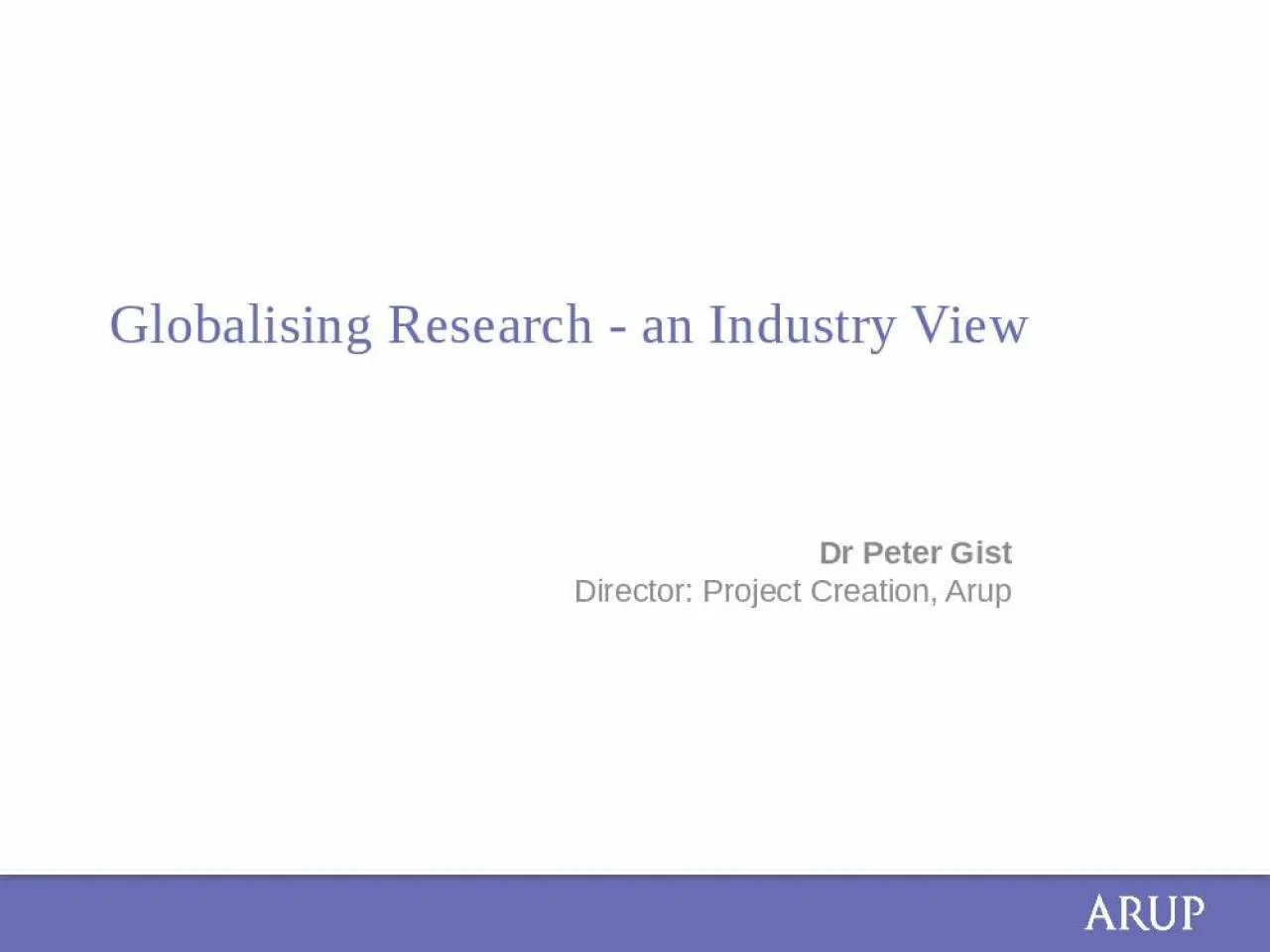 PPT-Globalising Research - an Industry View