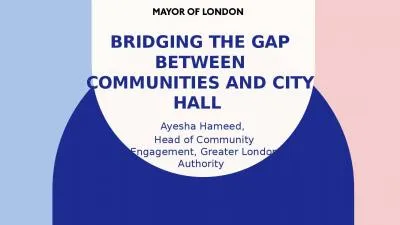 Bridging the gap between communities and City hall