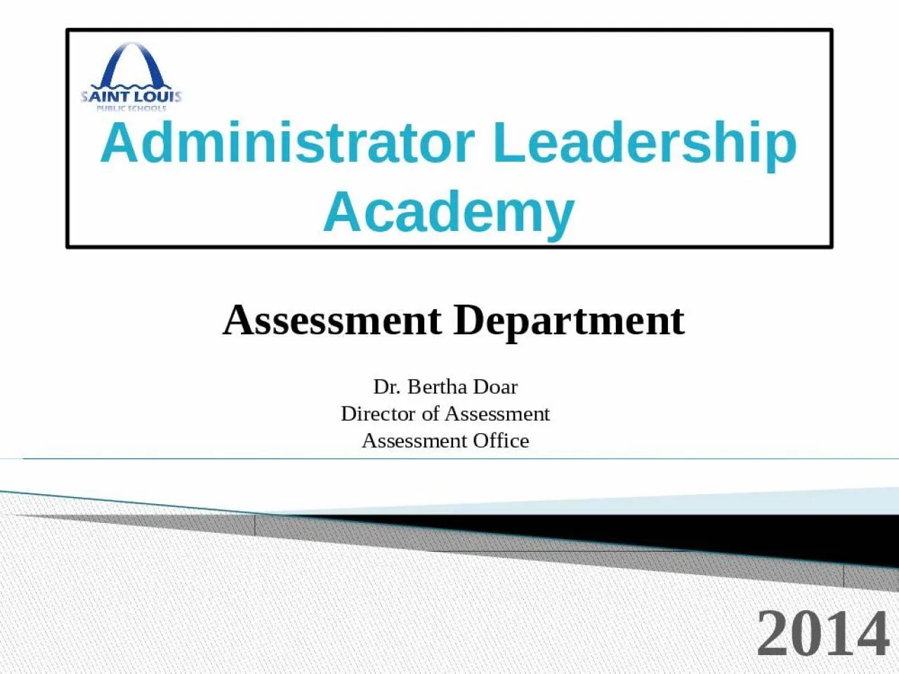 PPT-Administrator Leadership Academy