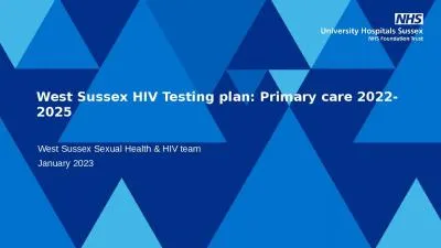 West Sussex HIV Testing plan: Primary care 2022-2025