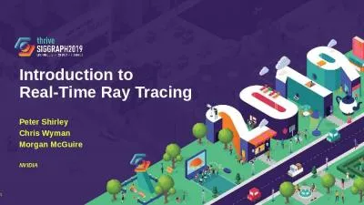 Introduction to Real- T ime Ray Tracing