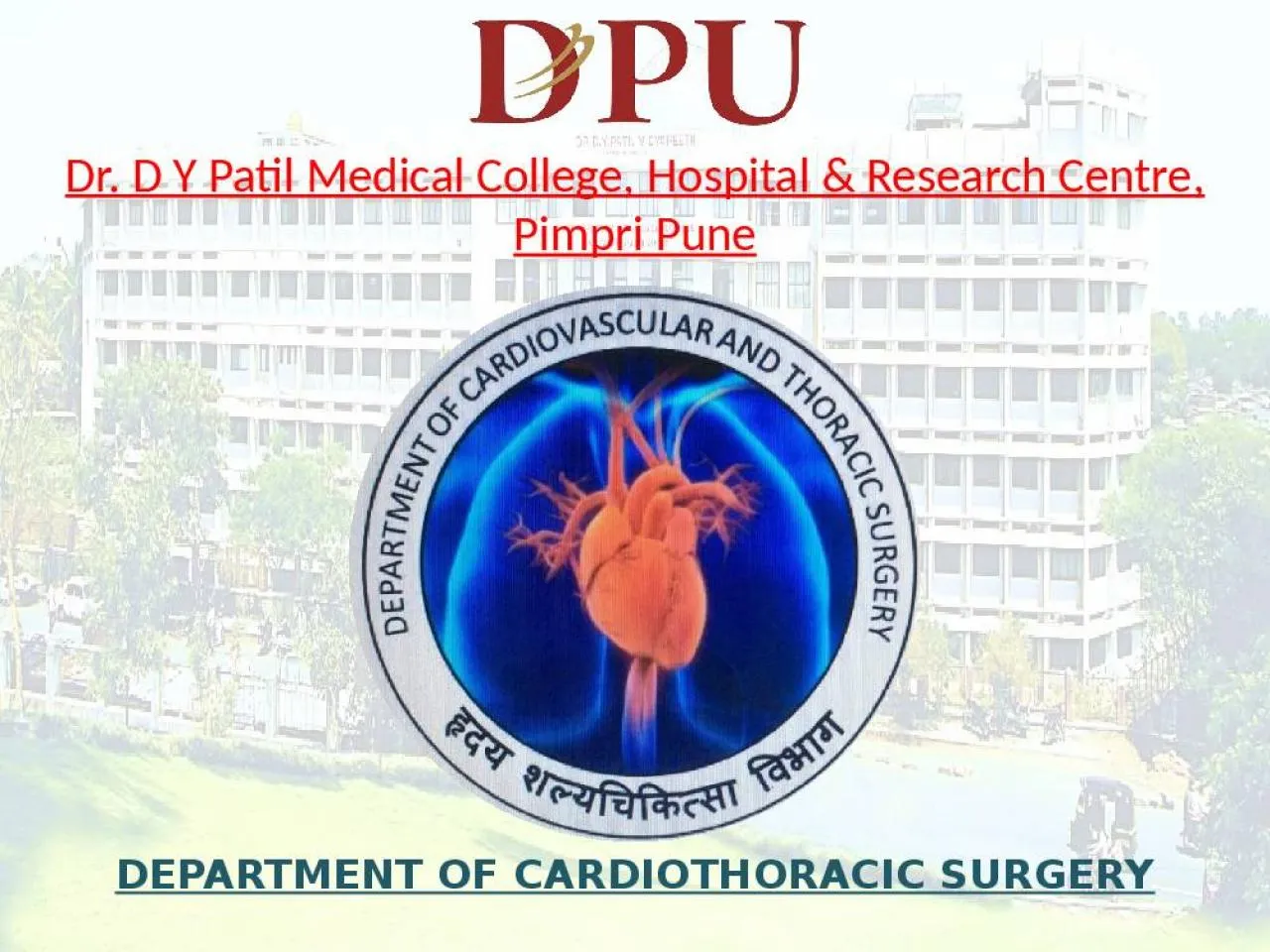 PPT-DEPARTMENT OF CARDIOTHORACIC SURGERY