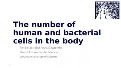 The number of human and bacterial cells in the body