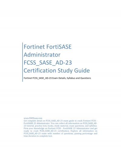 Fortinet FortiSASE Administrator FCSS_SASE_AD-23 Certification Study Guide