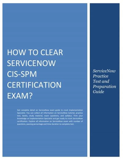 How to Clear CIS-SPM CIS-SPM Certification Exam?