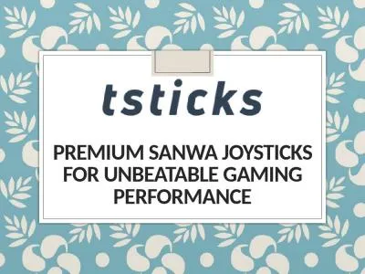 Upgrade Your Gaming Experience With Sanwa Joysticks