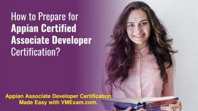 Appian Associate Developer Exam | Best Way to Prepare