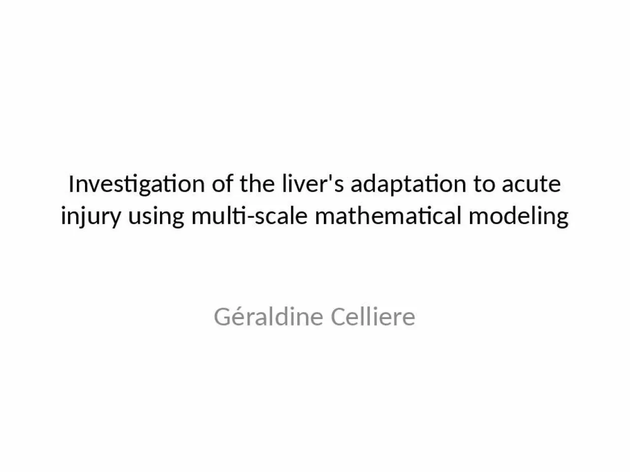 PPT-Investigation of the liver's adaptation to acute injury using multi-scale mathematical