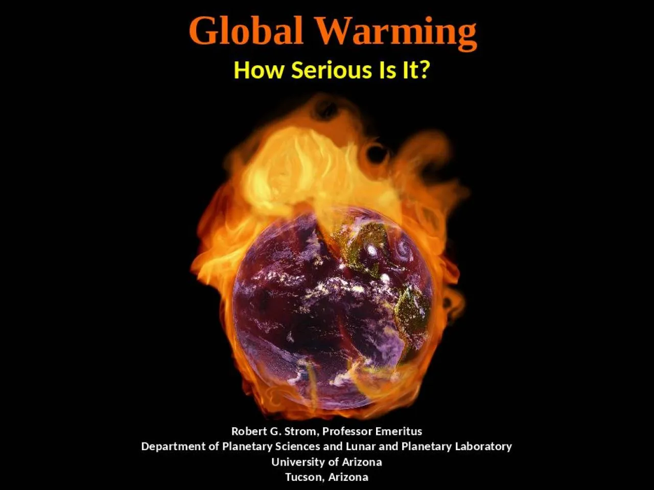 PPT-Global Warming How Serious Is It?