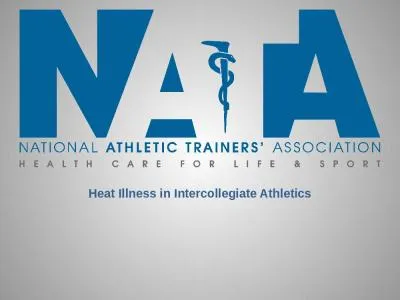 Heat Illness in Intercollegiate Athletics