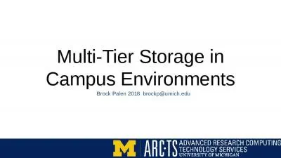 Multi-Tier Storage in Campus Environments