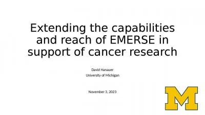 Extending the capabilities and reach of EMERSE in support of cancer research