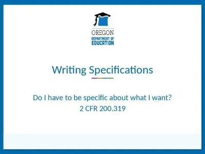 Writing  Specifications Do I have to be specific about what I want?