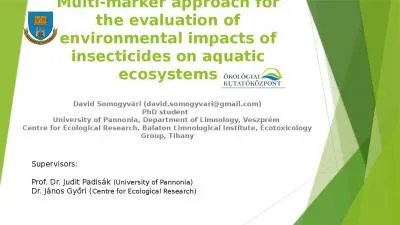 Multi-marker approach for the evaluation of environmental impacts of