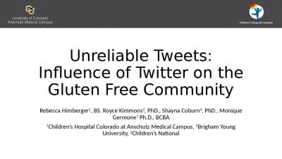 Unreliable Tweets: Influence of Twitter on the Gluten Free Community