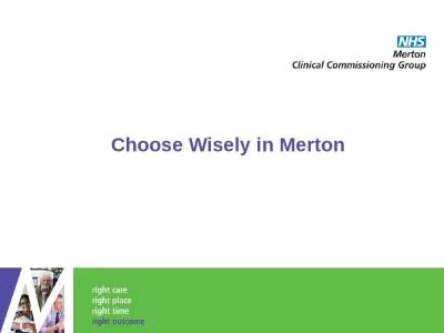 Choose Wisely in Merton