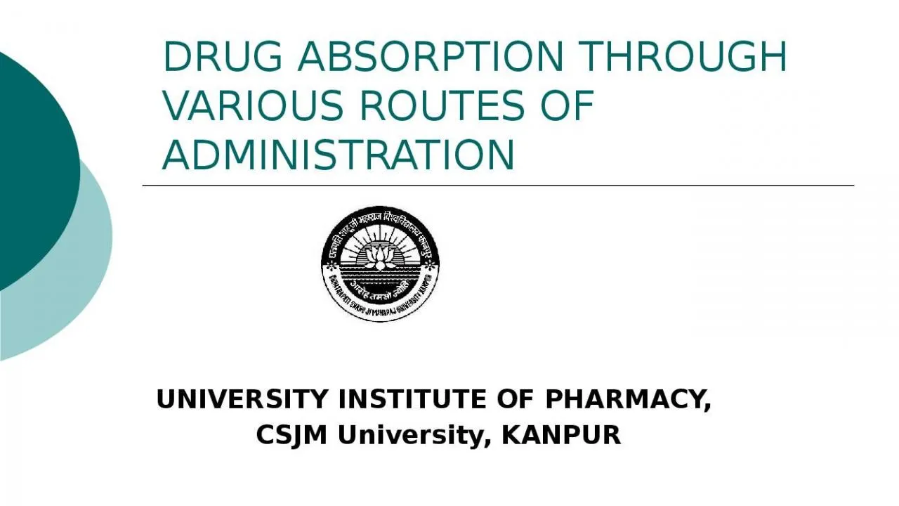 PPT-DRUG ABSORPTION THROUGH VARIOUS ROUTES OF ADMINISTRATION