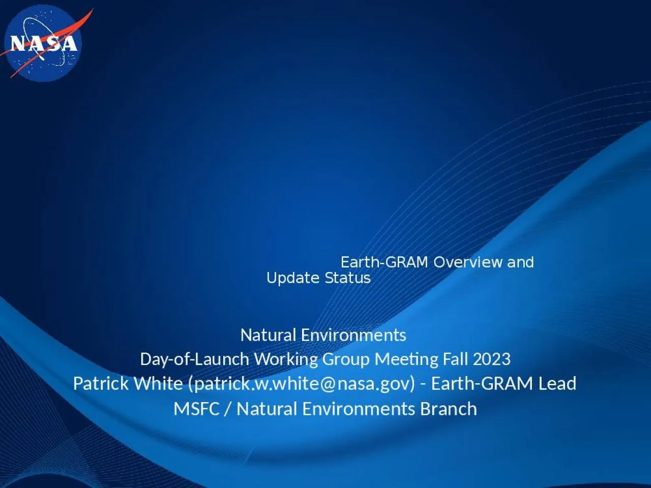 PPT-Earth-GRAM Overview and Update Status