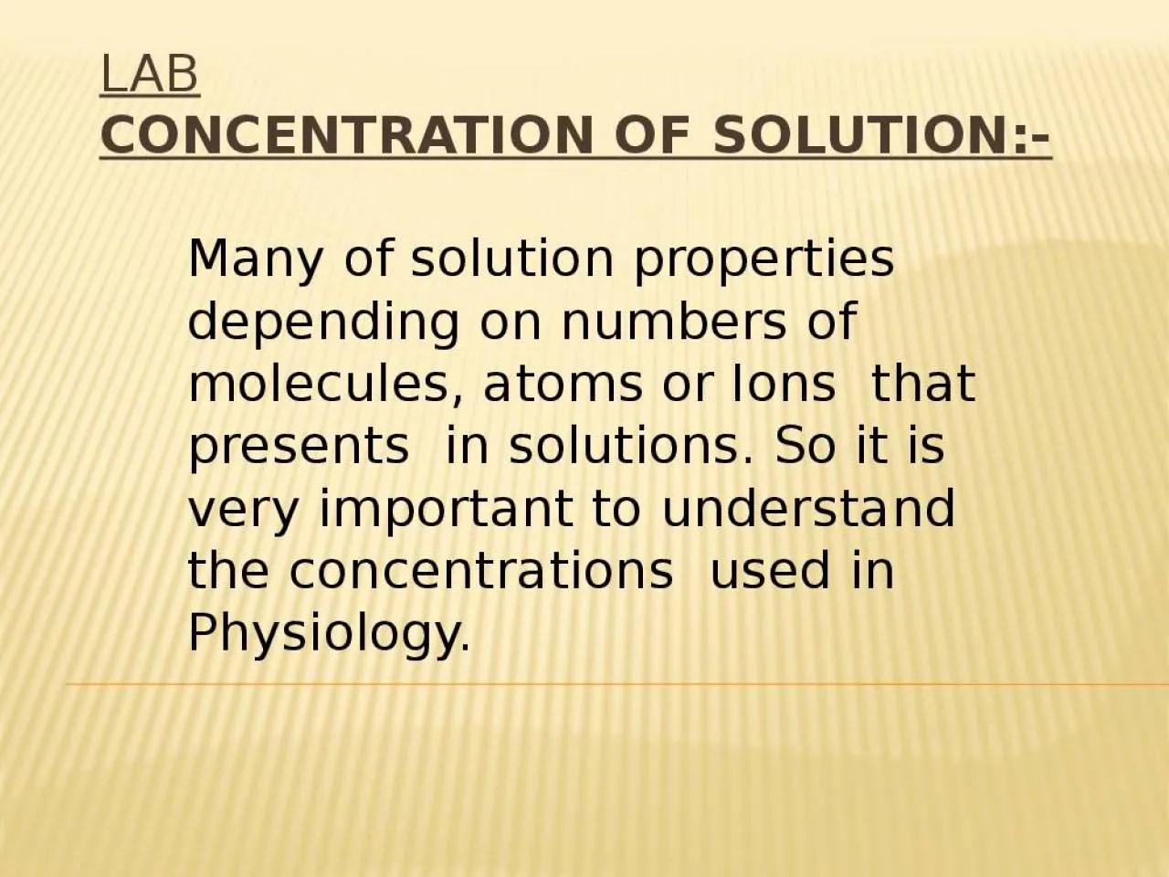 PPT-Lab Concentration of Solution:-