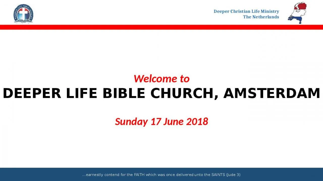 PPT-Welcome to DEEPER LIFE BIBLE CHURCH, AMSTERDAM