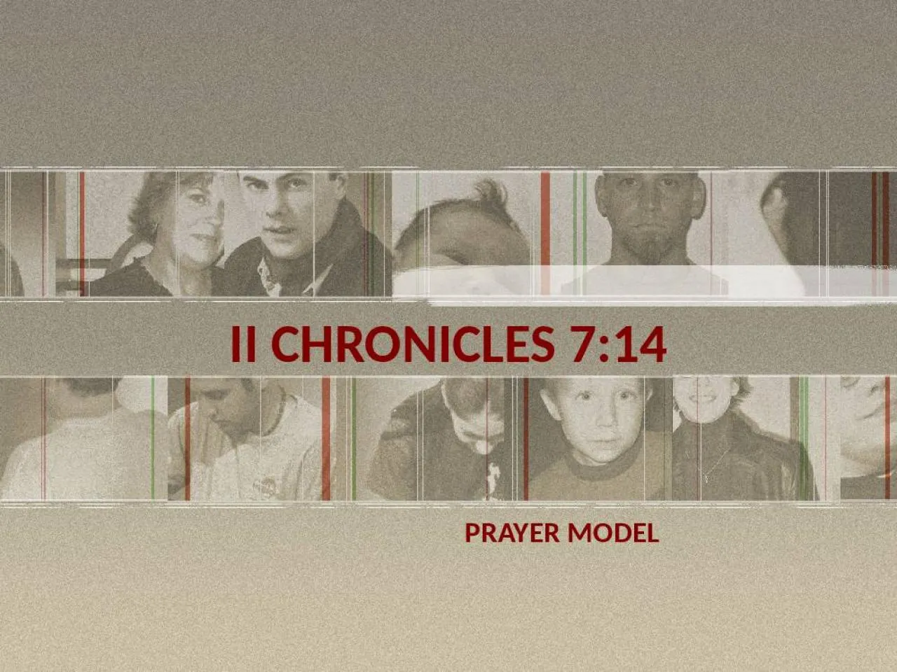 PPT-II CHRONICLES 7:14 PRAYER MODEL