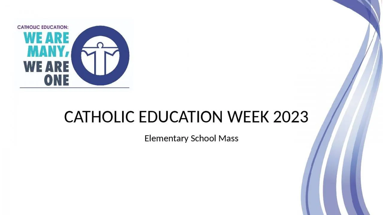 PPT-CATHOLIC EDUCATION WEEK 2023