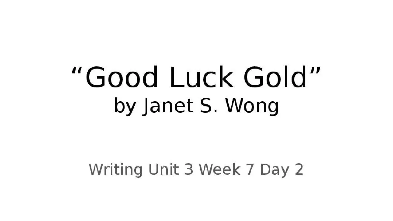 PPT-“Good Luck Gold” by Janet S. Wong