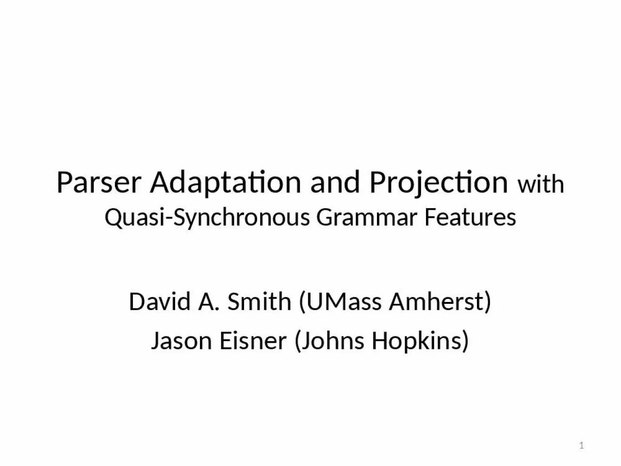 PPT-Parser Adaptation and Projection