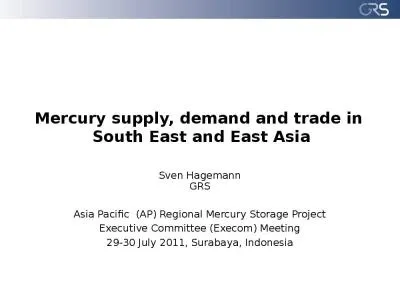 Mercury supply, demand and trade in