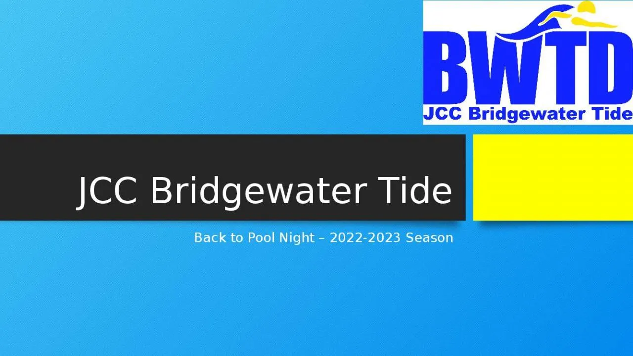 PPT-JCC Bridgewater Tide Back to Pool Night –