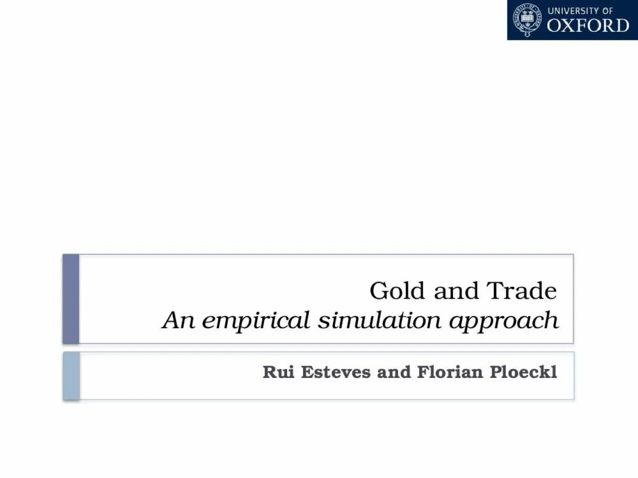 PPT-Gold and Trade An empirical simulation approach