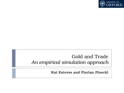 Gold  and  Trade An empirical simulation approach