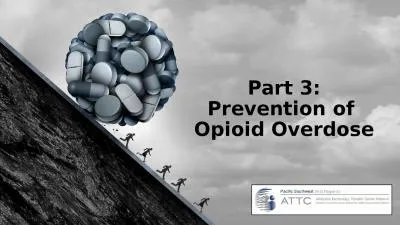 Part 3: Prevention  of  Opioid Overdose