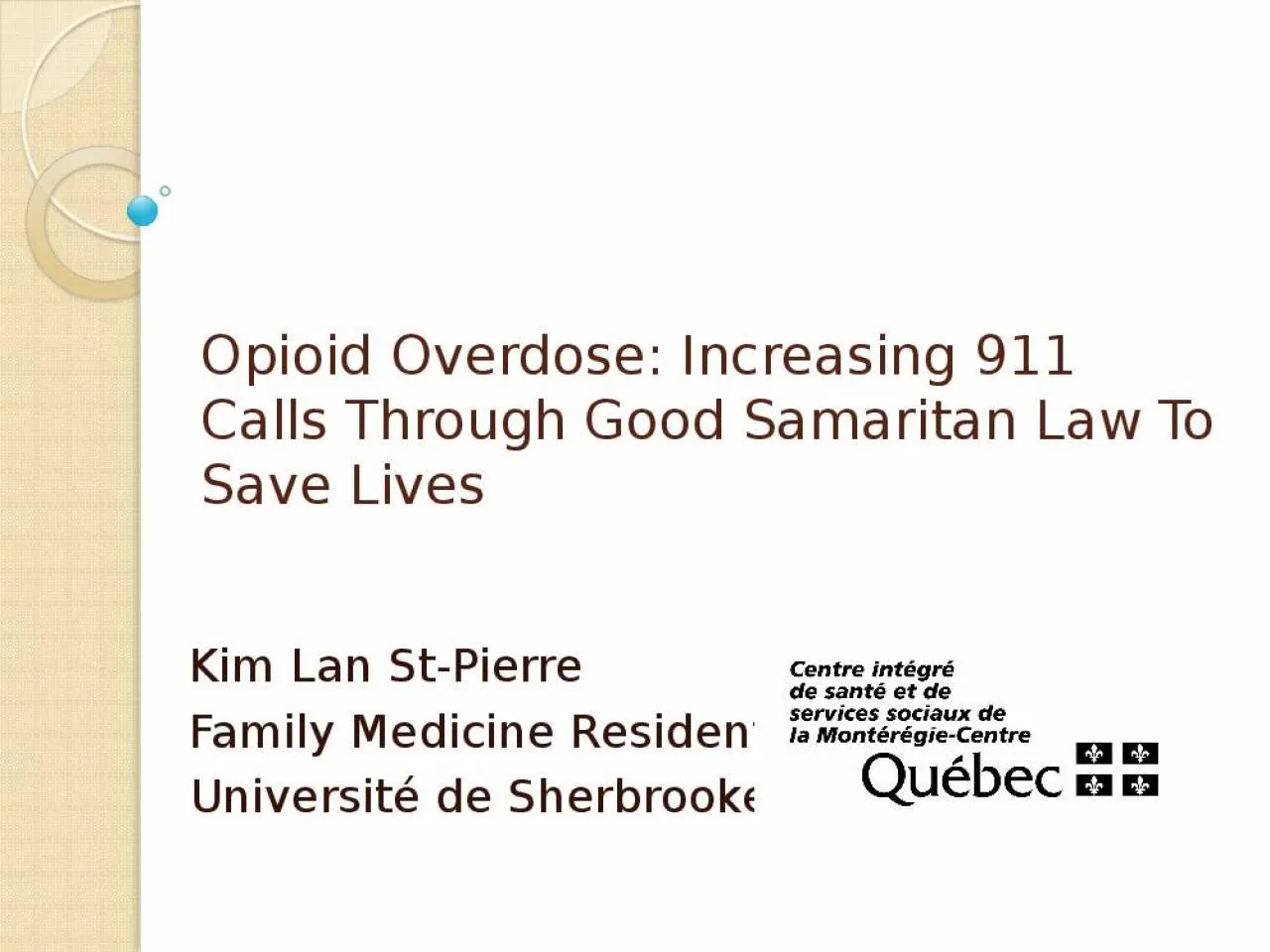 PPT-Opioid Overdose: Increasing 911 Calls Through Good Samaritan Law To Save Lives