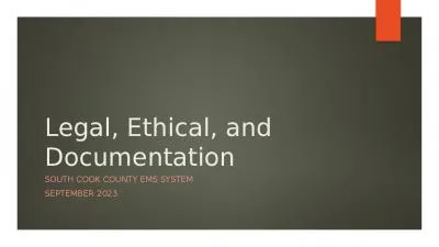 Legal, Ethical, and Documentation