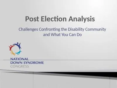 Post Election Analysis Challenges Confronting the Disability Community and What You Can Do