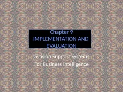 Chapter 9 IMPLEMENTATION AND