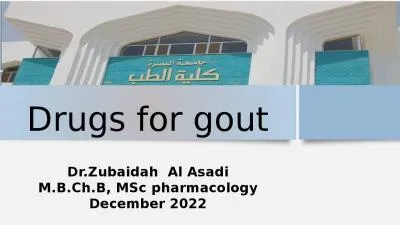 Drugs for gout Dr.Zubaidah