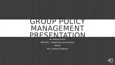 Group Policy Management Presentation