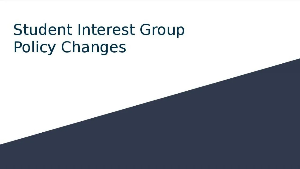 PPT-Student Interest Group Policy Changes