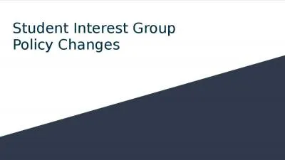 Student Interest Group Policy Changes