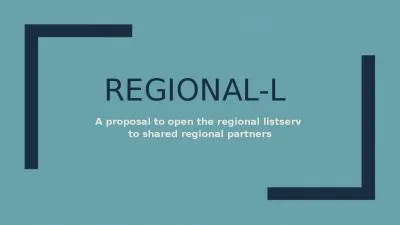 REGIONAL-L  A proposal to open the regional listserv